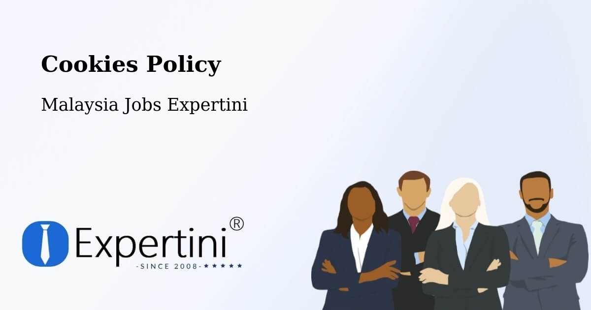 Cookie Policy – Malaysia - Malaysia Jobs Expertini