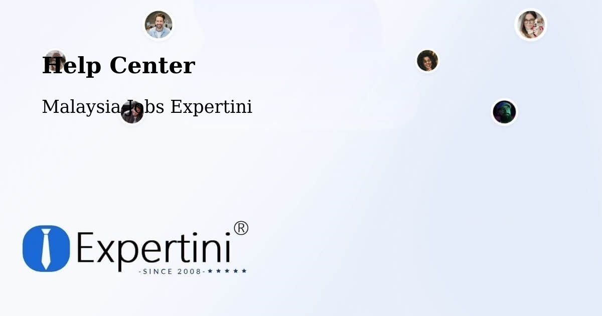 Help Center – Malaysia - Malaysia Jobs Expertini