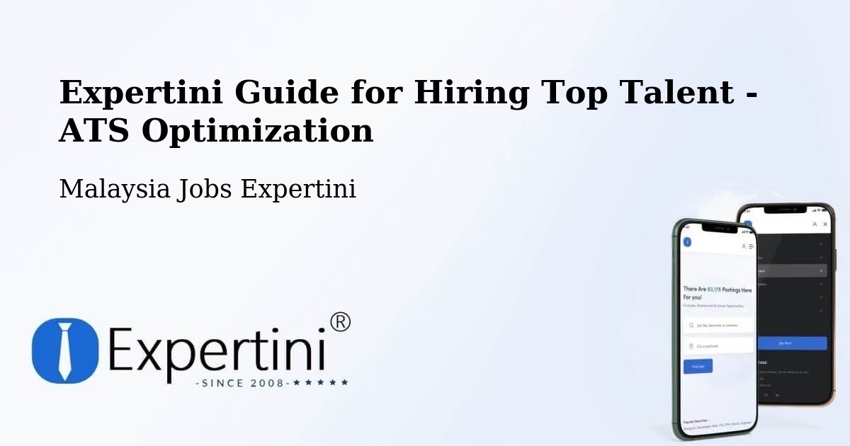 Expertini Guide for Hiring Top Talent - ATS Optimization - Malaysia Jobs Expertini