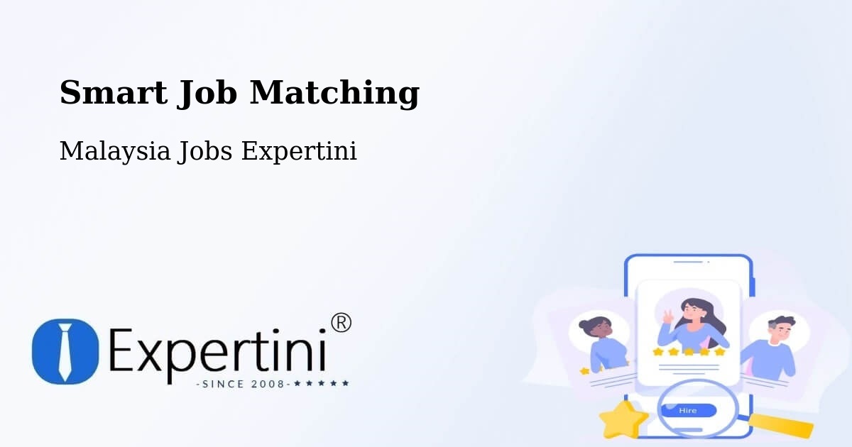 Smart Job Matching - Malaysia Jobs Expertini