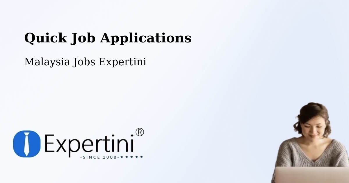 Quick Apply Feature – Malaysia - Malaysia Jobs Expertini