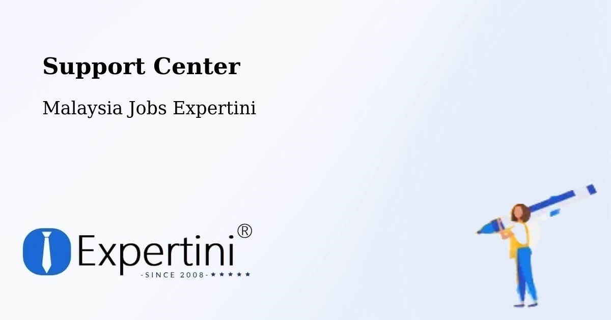 Support Services – Malaysia - Malaysia Jobs Expertini
